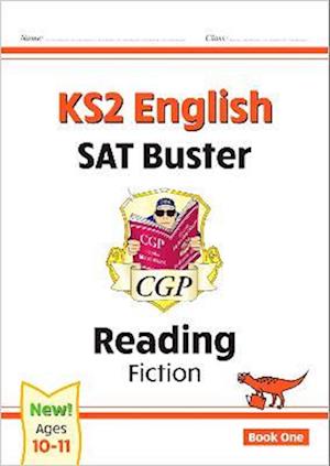 KS2 English Reading SAT Buster: Fiction - Book 1 (for the 2025 tests)