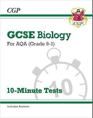 GCSE Biology: AQA 10-Minute Tests (includes answers)