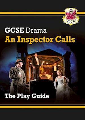 GCSE Drama Play Guide - An Inspector Calls