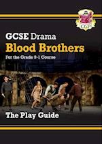 GCSE Drama Play Guide - Blood Brothers