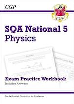 National 5 Physics: SQA Exam Practice Workbook - includes Answers: for the 2024 and 2025 exams
