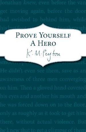 Prove Yourself a Hero