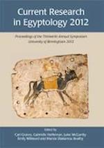 Current Research in Egyptology 2012