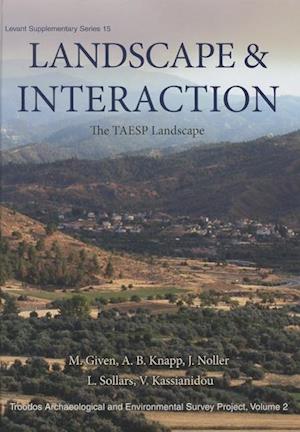 Landscape and Interaction, Troodos Survey Vol 2