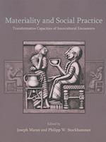 Materiality and Social Practice
