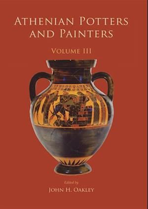 Athenian Potters and Painters III