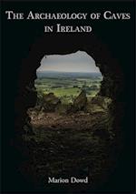 Archaeology of Caves in Ireland