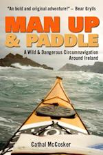 Man Up And Paddle!