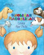 Hooligan Magooligan Loves Her Pets