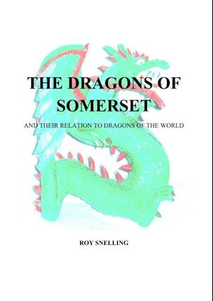 Dragons of Somerset