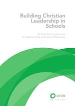 Building Christian Leadership in Schools