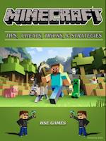Minecraft Tips, Cheats, Tricks, & Strategies