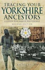 Tracing Your Yorkshire Ancestors: A Guide for Family Historians