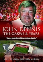 John Dennis: The Oakwell Years