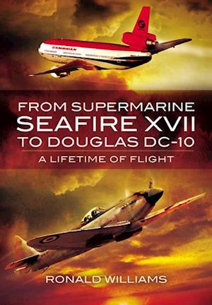 From Supermarine Seafire XVII to Douglas DC-10