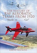 History of RAF Aerobatic Teams From 1920