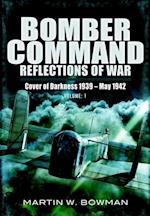 Bomber Command: Reflections of War, Volume 1