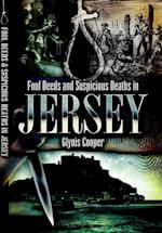 Foul Deeds & Suspicious Deaths in Jersey