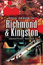 Foul Deeds in Richmond and Kingston