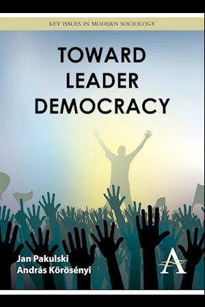 Toward Leader Democracy