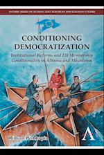 Conditioning Democratization
