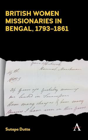 British Women Missionaries in Bengal, 1793–1861