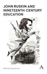 John Ruskin and Nineteenth-Century Education