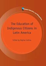 Education of Indigenous Citizens in Latin America