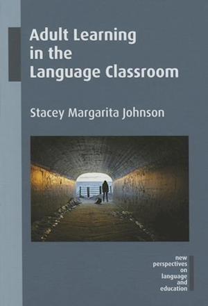 Adult Learning in the Language Classroom