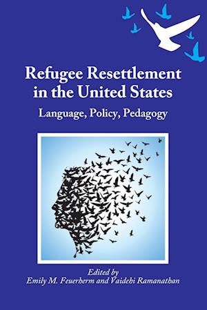 Refugee Resettlement in the United States