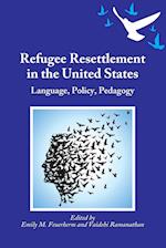 Refugee Resettlement in the United States