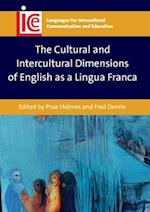 The Cultural and Intercultural Dimensions of English as a Lingua Franca