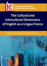 The Cultural and Intercultural Dimensions of English as a Lingua Franca