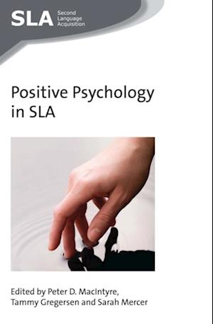 Positive Psychology in SLA