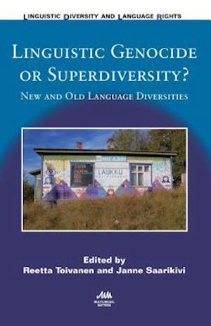 Linguistic Genocide or Superdiversity?