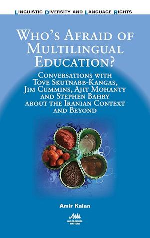 Who's Afraid of Multilingual Education?