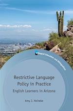 Restrictive Language Policy in Practice