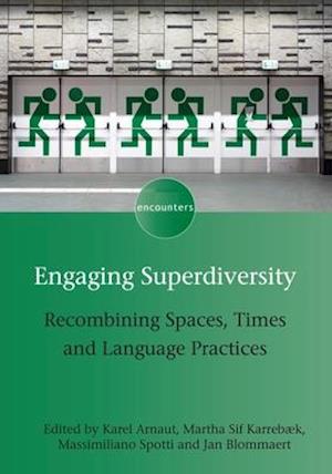 Engaging Superdiversity