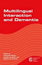 Multilingual Interaction and Dementia
