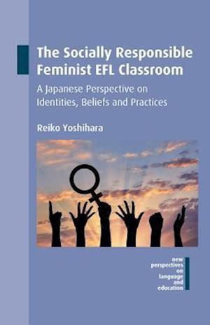 Socially Responsible Feminist EFL Classroom