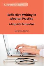 Reflective Writing in Medical Practice