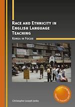 Race and Ethnicity in English Language Teaching
