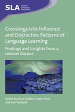 Crosslinguistic Influence and Distinctive Patterns of Language Learning