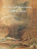 Life and Masterworks of J.M.W. Turner