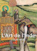 L’Art de l’Inde 120 illustrations