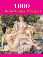 1000 Chefs-d''Œuvre  érotiques