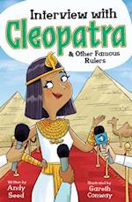 Interview with Cleopatra and Other Famous Rulers