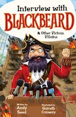 Interview with Blackbeard & Other Vicious Villains