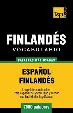 Vocabulario Espanol-Finlandes - 7000 Palabras Mas Usadas
