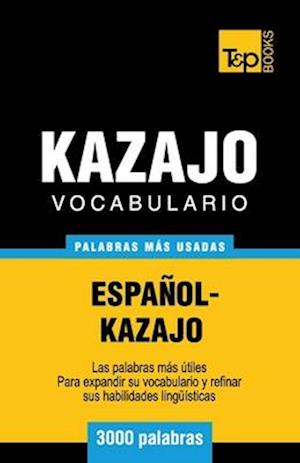 Vocabulario Espanol-Kazajo - 3000 Palabras Mas Usadas